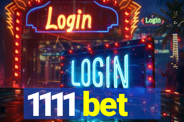 1111 bet